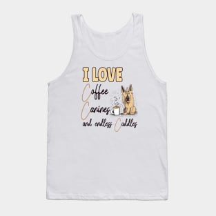 I Love Coffee Canines and Cuddles German Shepherd Owner Funny Tank Top